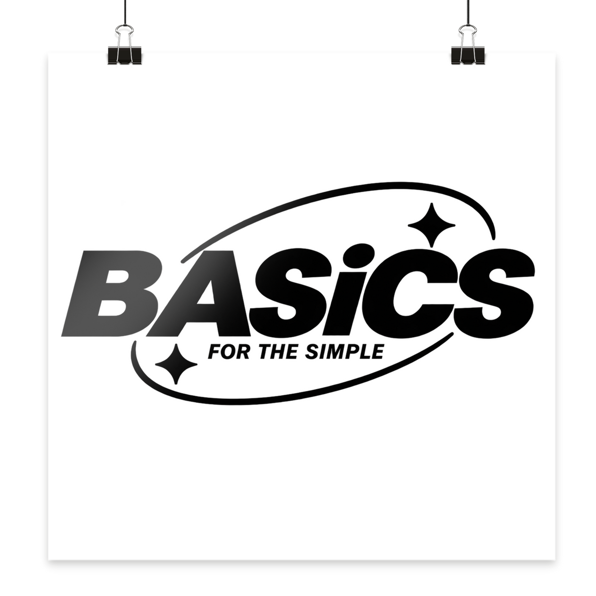 BASiCS - For the SIMPLE - Poster 50x50