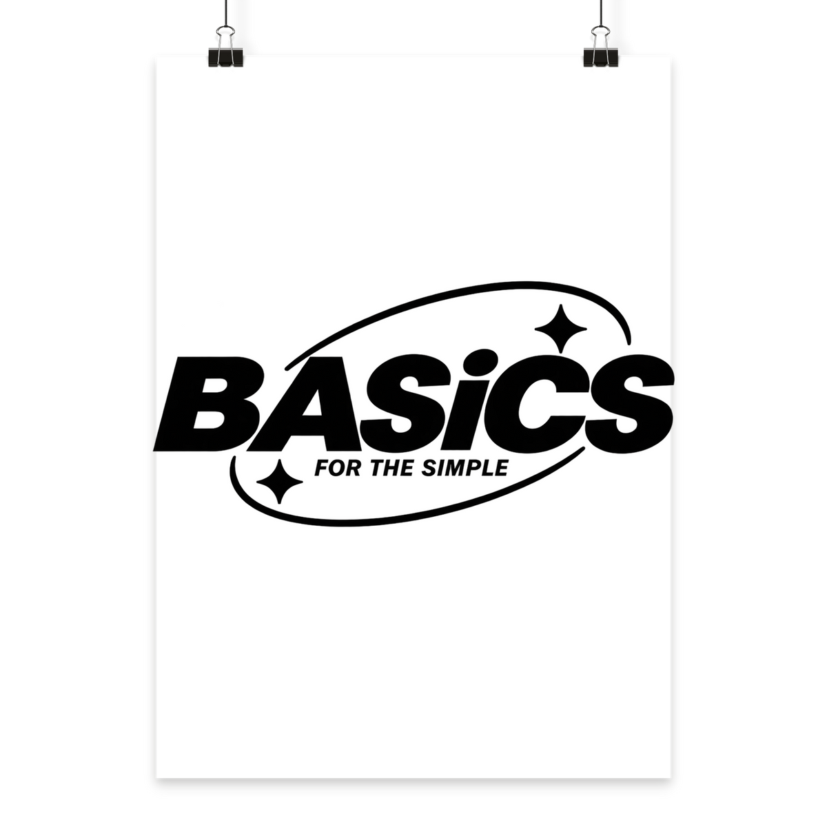 BASiCS - For the SIMPLE - Poster Din A3 (hoch)