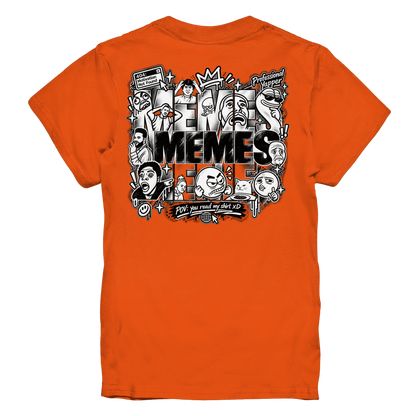 The MEME - Kids Premium Shirt