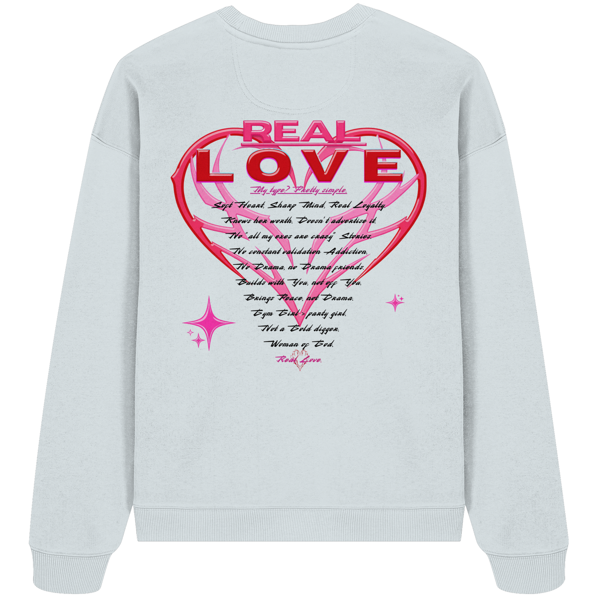 The Real Love - Organic Oversize Sweatshirt