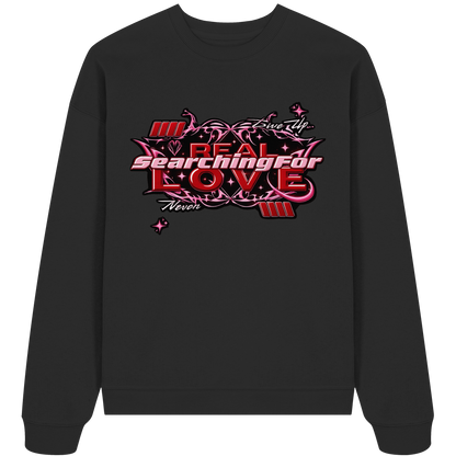 The Real Love - Organic Oversize Sweatshirt