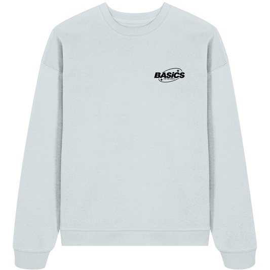 BASiCS - For the SIMPLE - Organic Oversize Sweatshirt