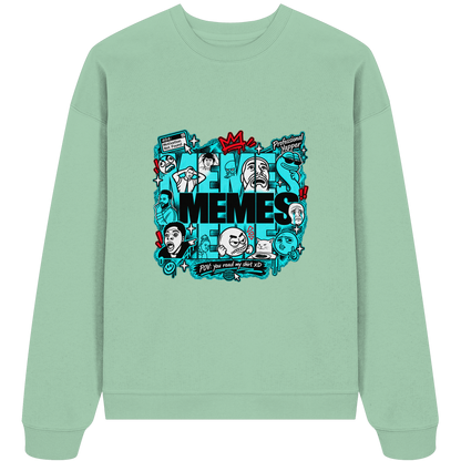 The Meme - Organic Oversize Sweatshirt