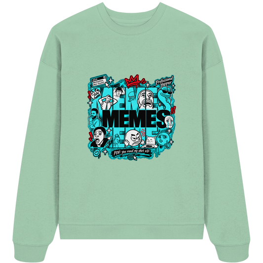 The Meme - Organic Oversize Sweatshirt