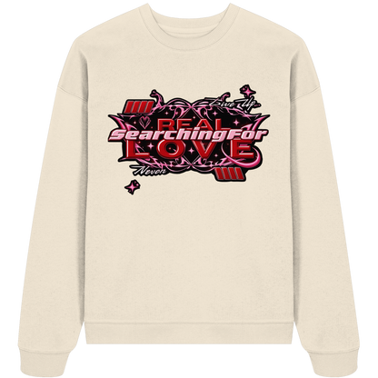 The Real Love - Organic Oversize Sweatshirt
