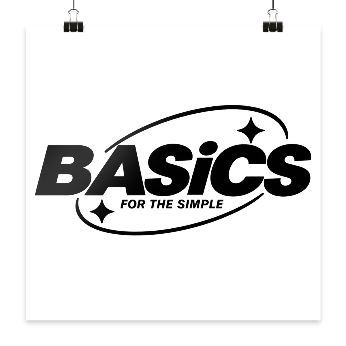 BASiCS - For the SIMPLE - Poster 20x20