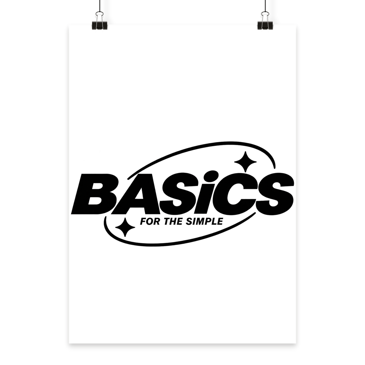 BASiCS - For the SIMPLE - Poster Din A2 (hoch)