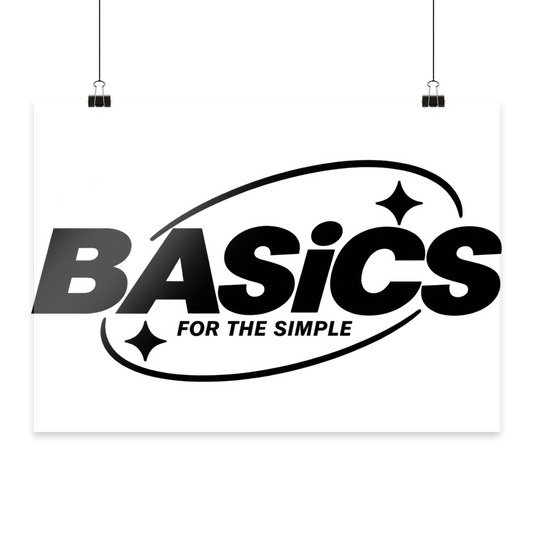 BASiCS - For the SIMPLE - Poster Din A3 (quer)