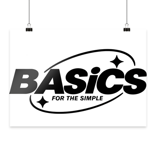 BASiCS - For the SIMPLE - Poster Din A4 (quer)