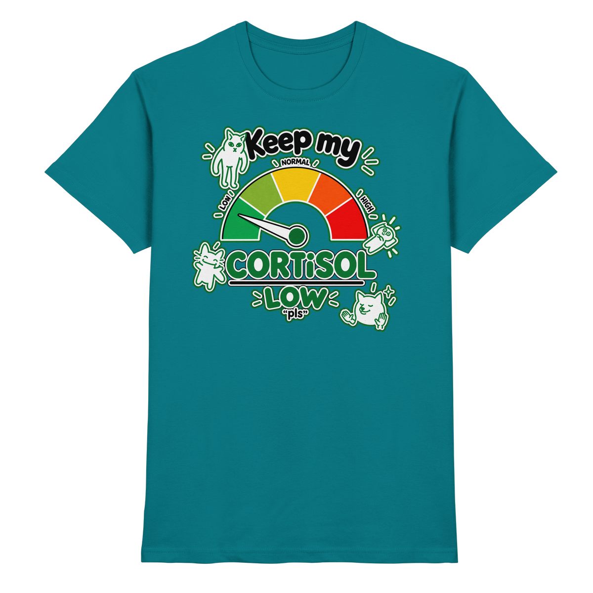 low CORTiSOL - Premium Shirt