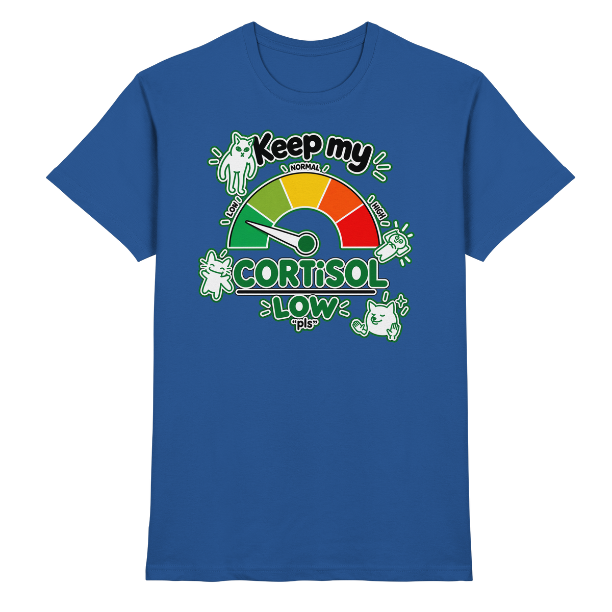 low CORTiSOL - Premium Shirt